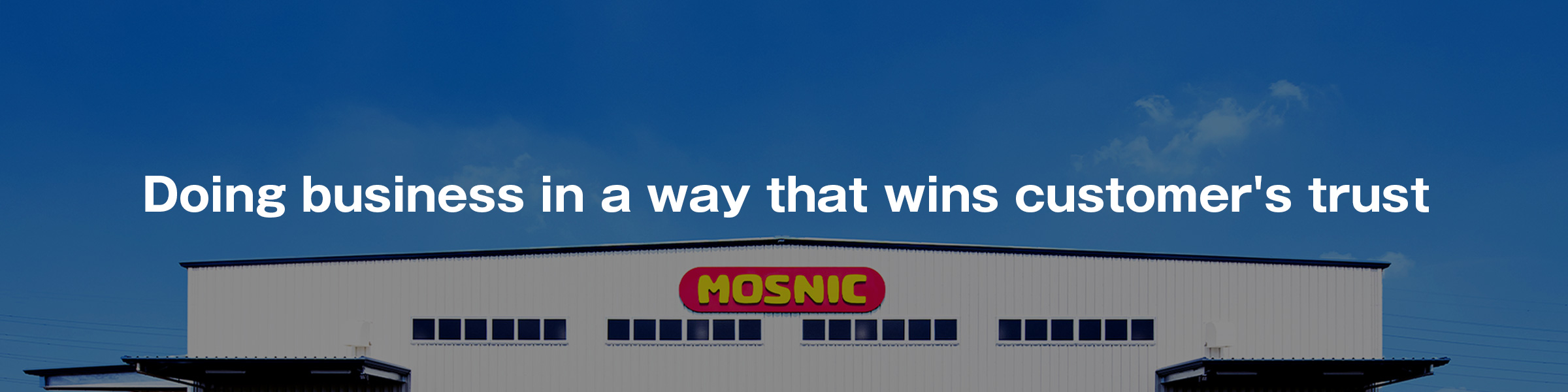 Doing business in a way that wins customer's trust